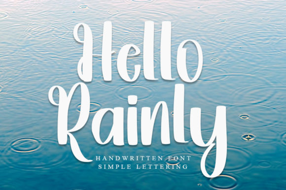 Hello Rainly: A Friendly Font for Campaigns