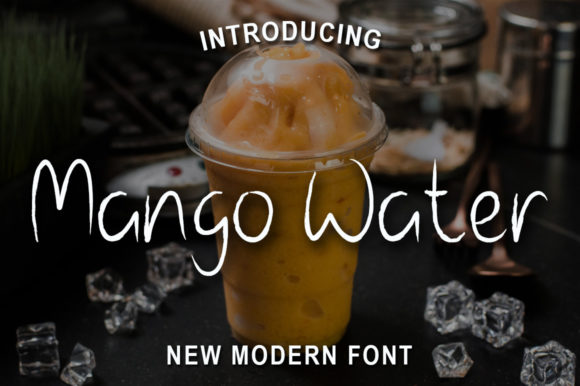 Mango Water: A Script Font Review