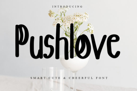 Pushlove: A Handwritten Font for Editorial Magic